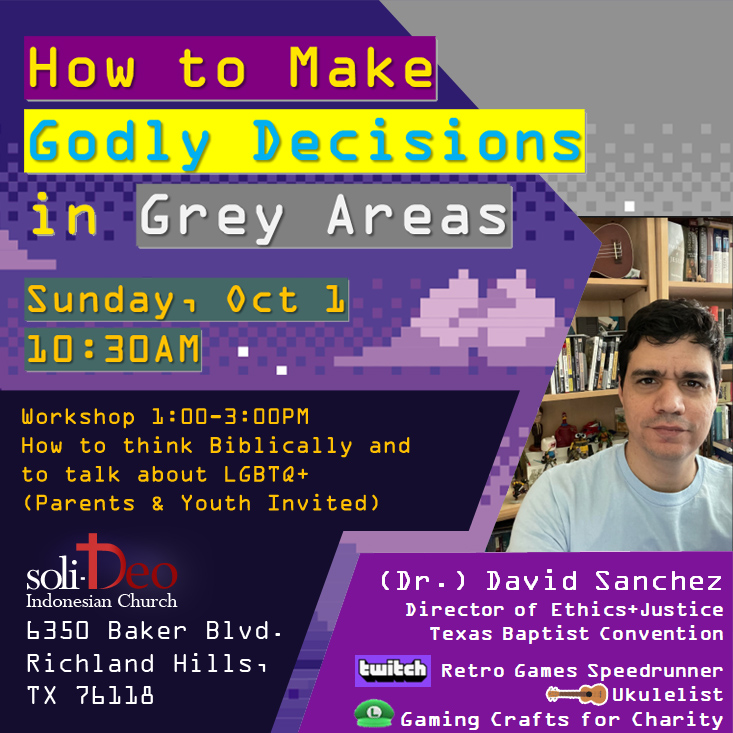 How To Make Godly Decisions in Grey Areas – Thinking Biblically and Ministering to Those Facing LGBTQ+ Dilemma